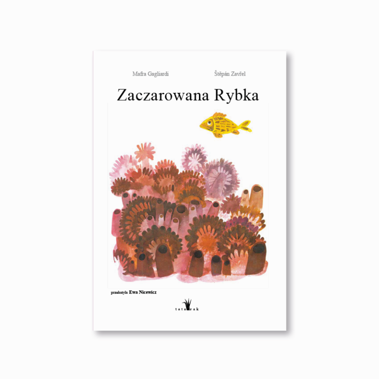 Okładka książki Zaczarowana Rybka przedstawia złotą rybkę, kt&oacute;ra unosi się nad czerwonymi ukwiałami